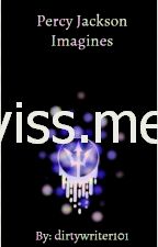 Percy Jackson Imagines - Percy Jackson Imagine